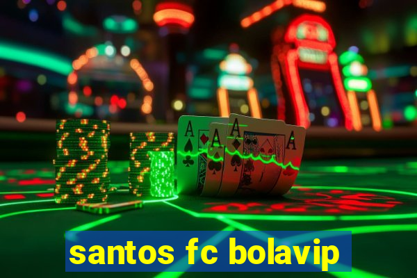 santos fc bolavip